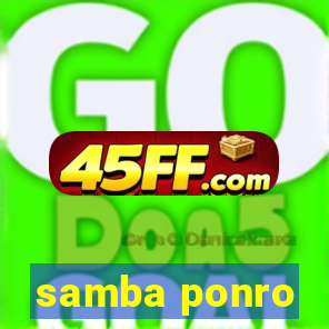 samba ponro